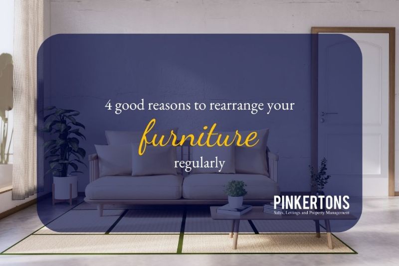 4 good reasons to rearrange your furniture regularly!